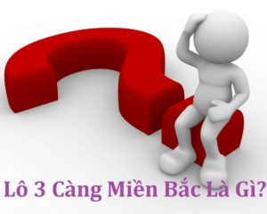 Đánh 3 càng trúng 2 số cuối không mang tiền được về túi bạn - lô 3 càng miền bắc ăn bao nhiêu